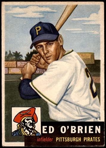 1953 Topps 249 Ed O ' Brien Pittsburgh Pirates (Baseball Kártya) VG/EX Kalózok